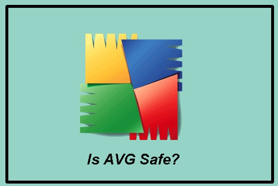 Is AVG Antivirus Safe
