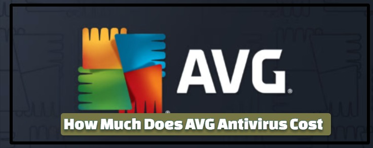 AVG Antivirus Cost