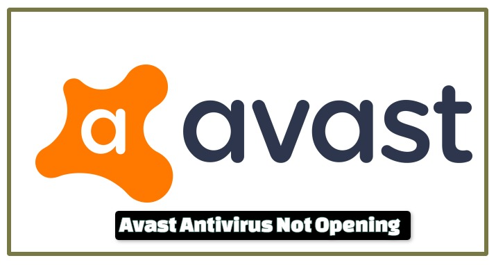 Avast Antivirus Not Opening