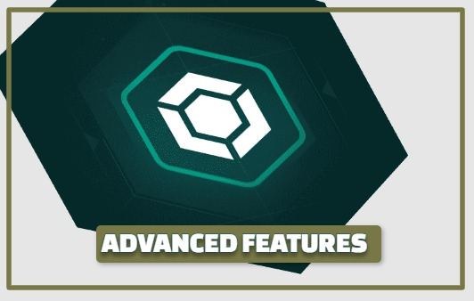 ADVANCED FEATURES